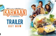 Karwaan | Official Trailer